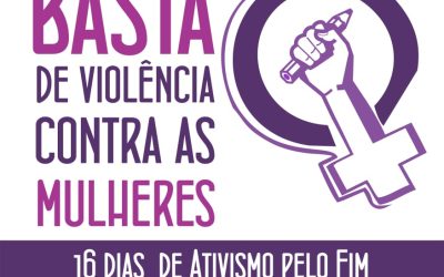 SINPRO MACAÉ E REGIAO PARTICIPA DA CAMPANHA MUNDIAL “16 DIAS DE ATIVISMO PELO FIM DA VIOLÊNCIA CONTRA A MULHER”