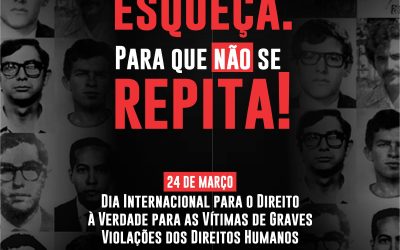 24 de março: Dia Internacional do Direito à Verdade