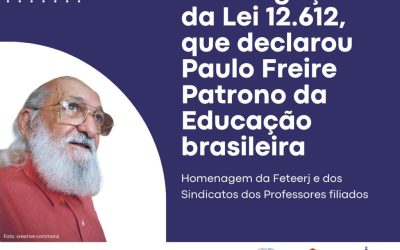 13 de abril | Promulgação da Lei 12.612 , que declarou Paulo Freire Patrono da Educação Brasileira