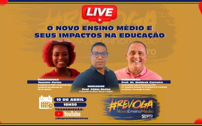 Sinpro Macaé e Região realiza Live sobre a “Antirreforma do Ensino Médio