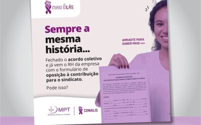 Sinpro Macaé e Região apoia Campanha “MAIO LILÁS” do MPT que reforça o fortalecimento  dos sindicatos.