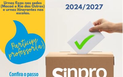 Sinpro Macaé e Região: As eleições do sindicato estão chegando! Exerça seu direito de participação ao voto!